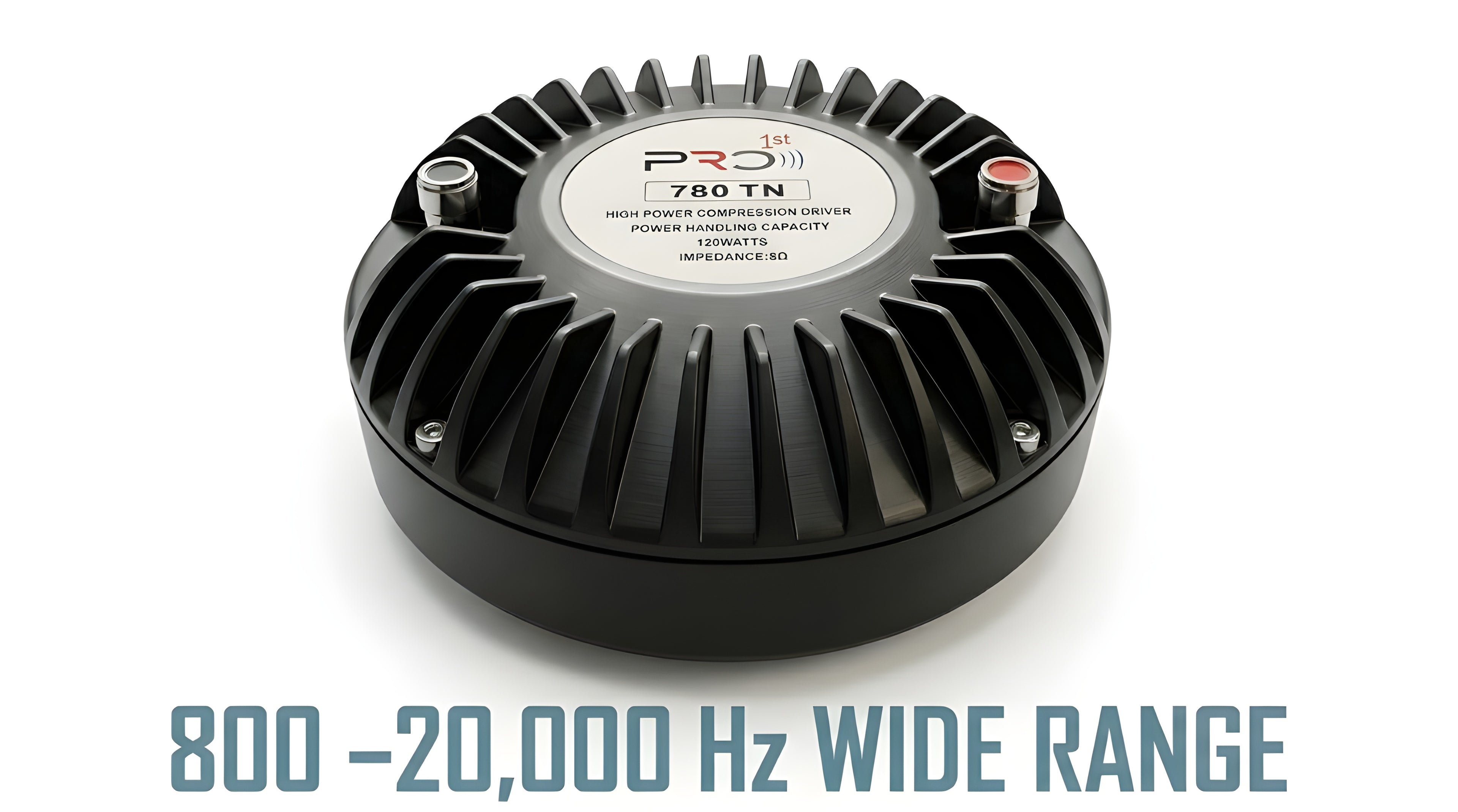 PRO-1ST 780 TN High Power Compression Driver Unit – 120W 8Ω